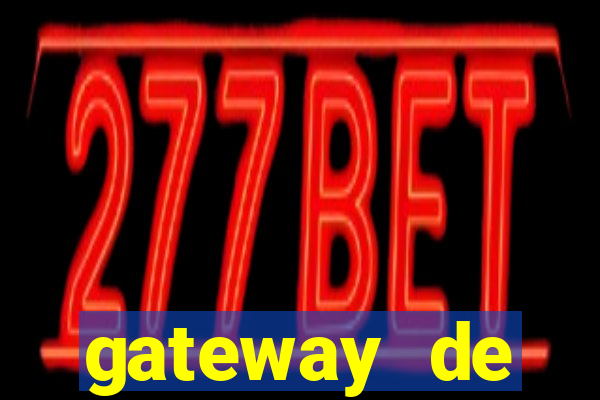gateway de pagamento para cassino